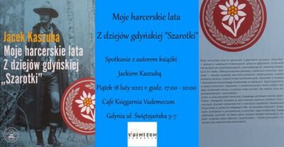 Moje harcerskie lata. Z dziejów gdyńskiej “Szarotki” – spotkanie z autorem Jackiem Kaszubą.
